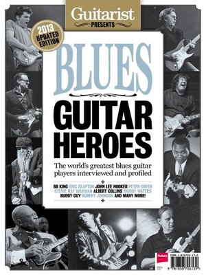 cover image of Guitarist Presents - Blues Guitar Heroes